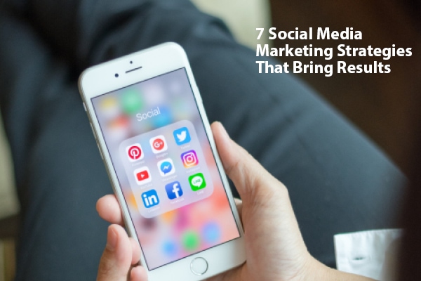 7 Social Media Strategies That Bring Results (1) 7 Social Media Strategies That Bring Results | LMS Solutions